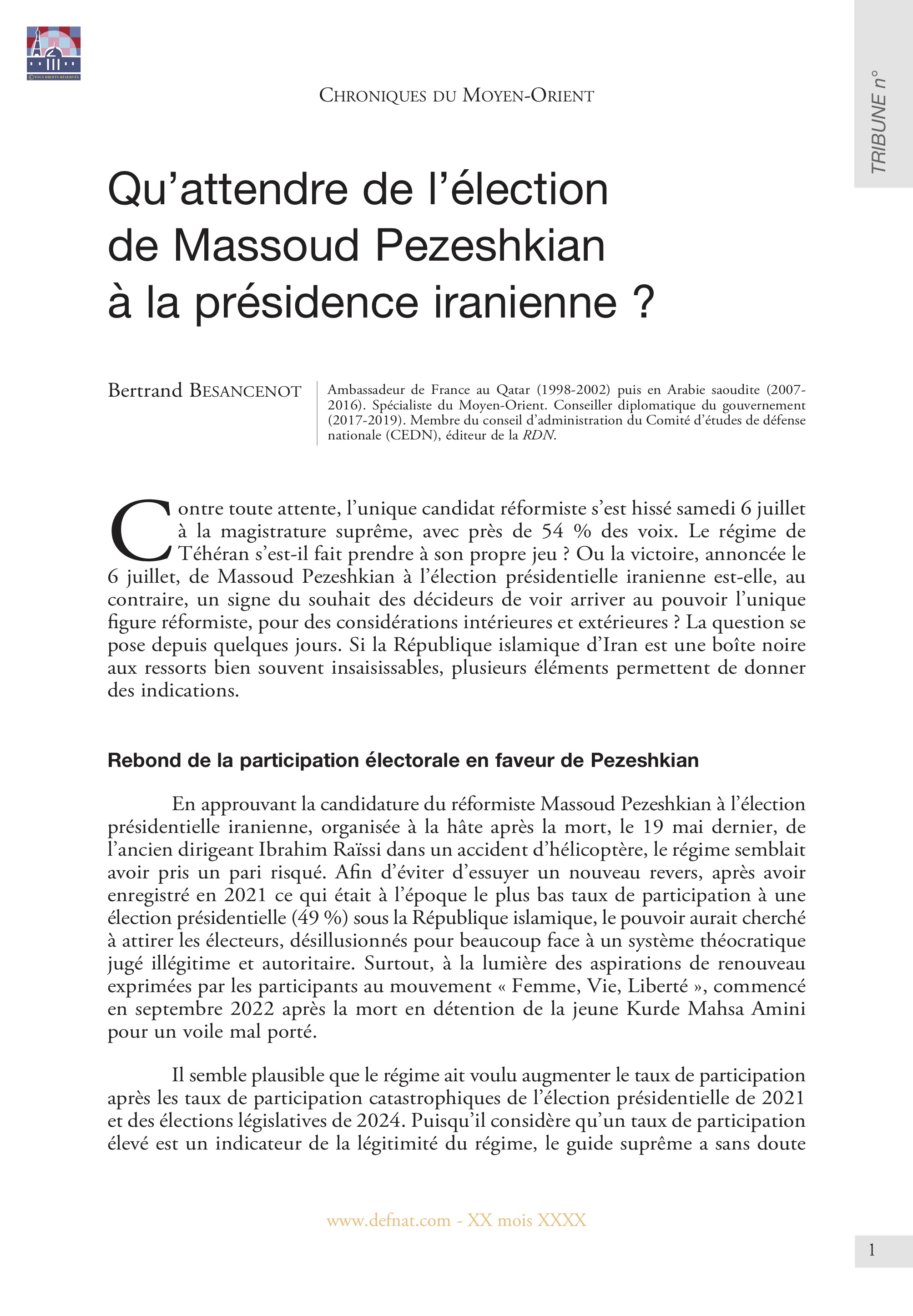 Chroniques du Moyen-Orient – Qu’attendre de l’élection de Massoud Pezeshkian à la présidence iranienne ? (T 1613)
